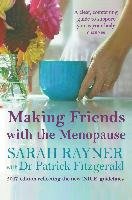 Making Friends with the Menopause - Rayner Sarah, Fitzgerald Patrick