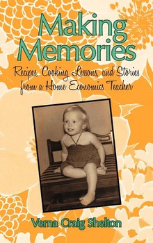 Making Memories - Shelton Verna Craig