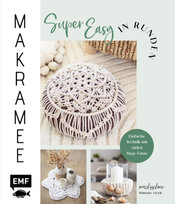 Makramee super easy in Runden Edition Michael Fischer