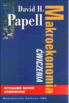 Makroekonomia. Ćwiczenia Papell David H.