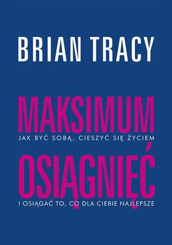 Maksimum osiągnięć - Tracy Brian