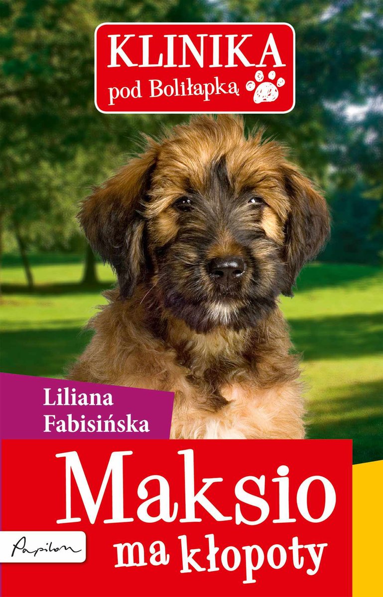 Maksio ma kłopoty. Klinika pod Boliłapką - ebook mobi