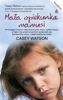 Mała opiekunka mamusi Watson Casey
