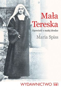 Mała Tereska - Spiss Maria