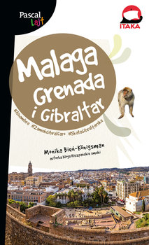 Malaga, Grenada i Gibraltar - Bień-Konigsman Monika