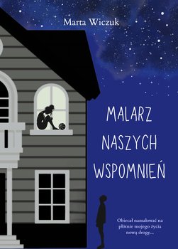 Malarz naszych wspomnień - ebook EPUB - Wiczuk Marta
