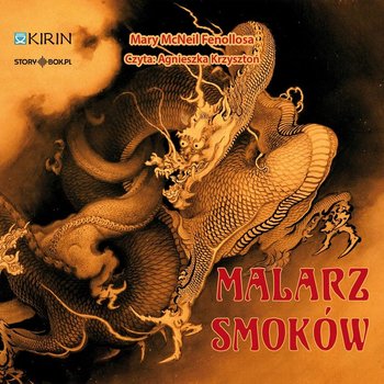 Malarz smoków - Fenollosa Mary McNeil