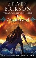Malazan Book of the Fallen 10. The Crippled God Erikson Steven