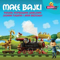Małe Bajki - Piosenki inspirowane wierszami Juliana Tuwima i Jana Brzechwy Kasia Rodowicz, Wesoła Lokomotywa, Ferid Lakhdar
