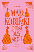 Małe kobietki - Alcott May Louisa