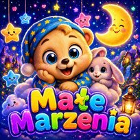 Małe Marzenia Piosenki Maluszka