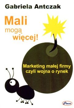 Mali mogą więcej - Antczak Gabriela