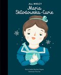 Mali WIELCY. Maria Skłodowska-Curie - Sanchez Vegara Maria Isabel