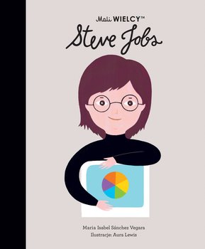 Mali WIELCY. Steve Jobs - Sanchez Vegara Maria Isabel