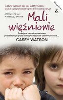 Mali więźniowie Watson Casey