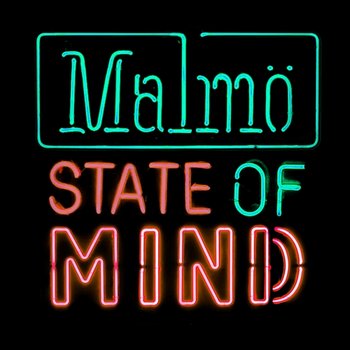 Malmö State Of Mind - Herbert Munkhammar, Michel Dida