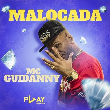 Malocada - MC Guidanny