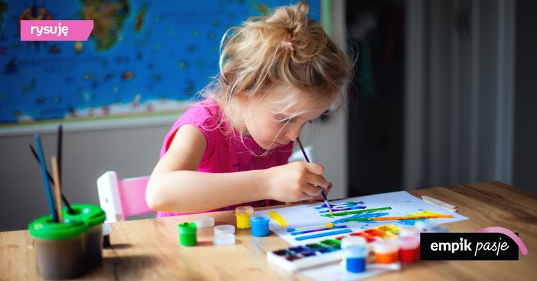 Malowanie i rysowanie – przybory do rozwinięcia pasji dziecka
