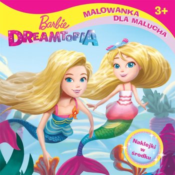 Malowanka dla malucha. Barbie Dreamtopia - Opracowanie zbiorowe