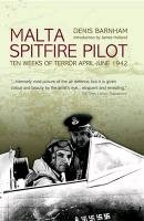 Malta Spitfire Pilot - Barnham Denis
