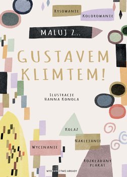 Maluj z Gustavem Klimtem - Konola Hanna