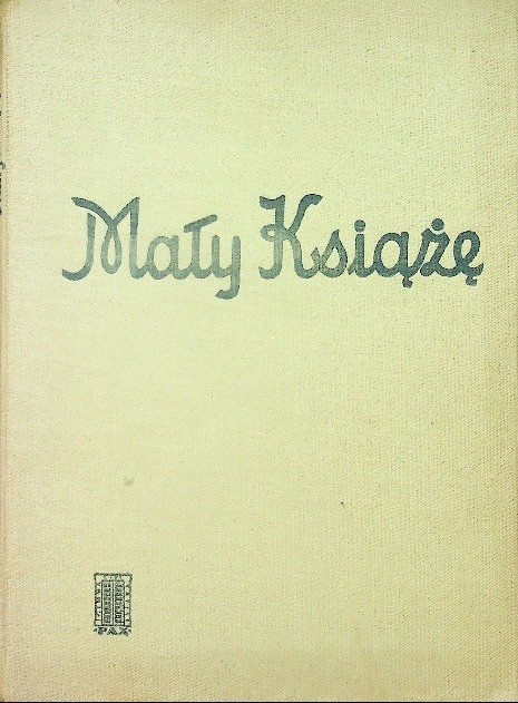 Mały Książę De Saint Exupery Antoine Książka W Empik