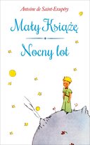 Mały Książę. Nocny lot 