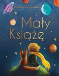 Mały Książę. Wydanie ekskluzywne - de Saint-Exupery Antoine