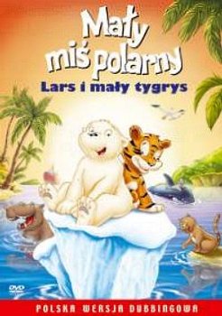 Mały miś polarny: Lars i mały tygrys - Rothkirch Thilo