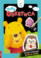 Mały odkrywca. Zdrapywanki naklejanki. Disney Maluch