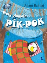 Mały pingwin Pik-Pok Bahdaj Adam