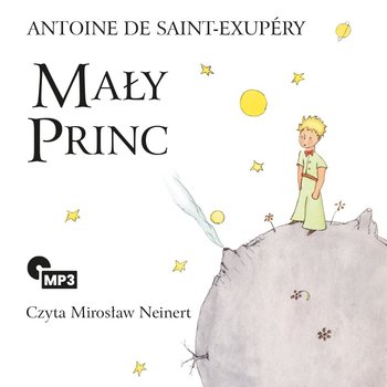 Mały Princ - de Saint-Exupery Antoine