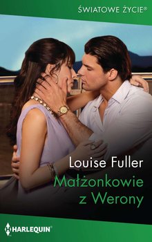 Małżonkowie z Werony - Fuller Louise