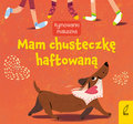 Mam chusteczkę haftowaną. Rymowanki maluszka&nbsp;-&nbsp;Opracowanie zbiorowe