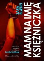 Mam na imię Księżniczka Blaedel Sara