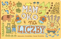 Mam oko na liczby Mizielińska Aleksandra, Mizieliński Daniel