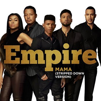 Mama - Empire Cast feat. Jussie Smollett