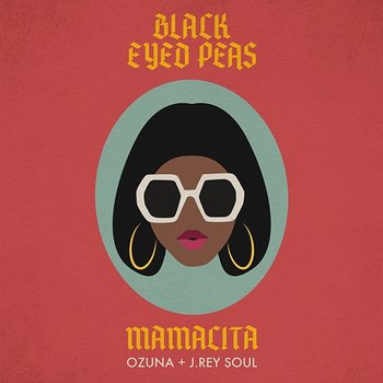 MAMACITA - Black Eyed Peas X Ozuna X J. Rey Soul