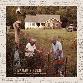 Mamaw's House - Thomas Rhett feat. Morgan Wallen