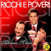Mamma Maria. The Hits Reloaded Ricchi E Poveri