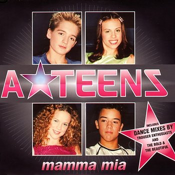 Mamma Mia - A*Teens