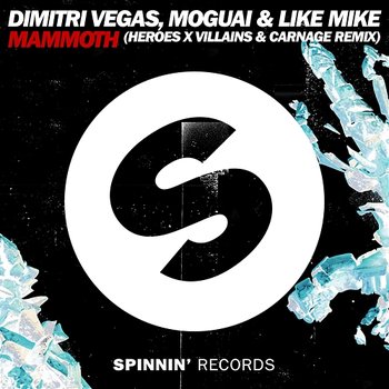 Mammoth - Dimitri Vegas, MOGUAI & Like Mike