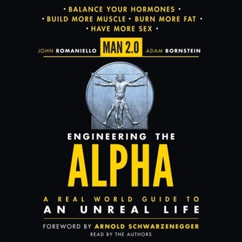 Man 2.0 Engineering the Alpha - Bornstein Adam, Romaniello John