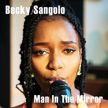 Man in the mirror - Becky Sangolo
