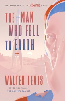 Man Who Fell to Earth - Walter Tevis