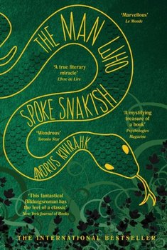 Man Who Spoke Snakish [DRM] - ebook EPUB - Kivirahk Andrus