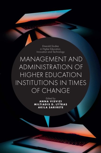 Management and Administration of Higher Education Institutions in Times ...