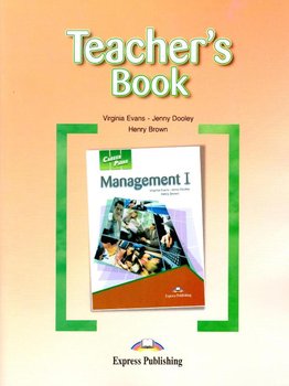 Management I. Career Paths. Teacher's Book - Evans Virginia, Dooley Jenny, Brown Henry
