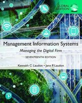Management Information Systems: Managing the Digital Firm, Global Edition Laudon Kenneth