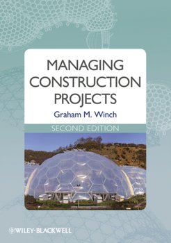 Managing Construction Projects - Winch Graham M.